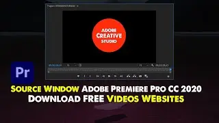 Download FREE Videos - Source Window  - Adobe Premiere Pro CC 2020- Urdu / Hindi