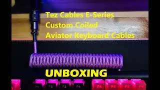 Unboxing TEZ Coiled Aviator Cable