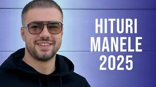 Hituri Manele 2025 🎶 Muzica Manele 2025 Playlist 🎶 Cele Mai Bune Manele 2025