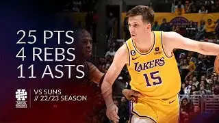 Austin Reaves 25 pts 4 rebs 11 asts vs Suns 22/23 season