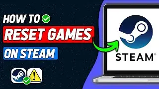 How To Reset Steam Games (Erase Game Data) (2024 New Method)