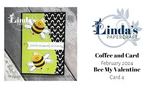 Bee My Valentine Coffee and Card, Week Four