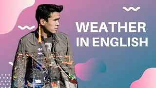 Словарный Запас в Английском - Weather in English