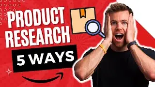The 5 BEST WAYS to Find a Product to Sell on Amazon