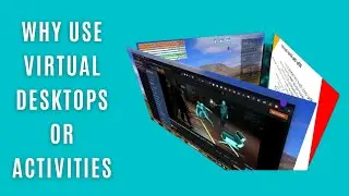Why Use Virtual Desktops and How they Compare to Virtual Activities