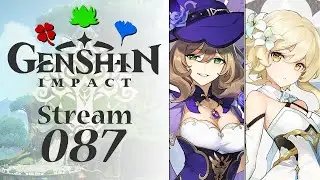 Genshin Impact - Stream 087 ~ Blooming Desert Storm