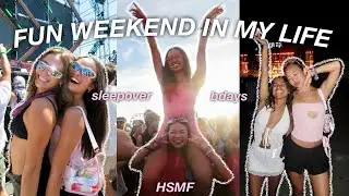 FUN WEEKEND IN MY LIFE VLOG | birthdays, sleepover, & hard summer music festival