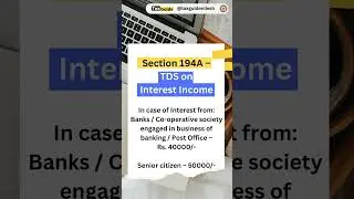 TDS on Bank Interest | Section 194A | Income tax on fixed deposit interest 