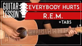 Everybody Hurts Guitar Tutorial 🎸 REM Guitar Lesson |Easy Chords + TAB|