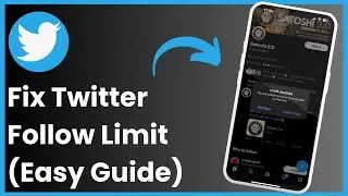 How to Fix Twitter Follow Limit !