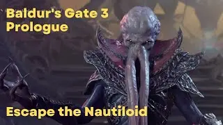 Baldur's Gate 3: Escape the Nautiloid (BG3 PS5 Gameplay Walkthrough) Prologue