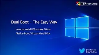 Windows Dual Boot - The Easy Way