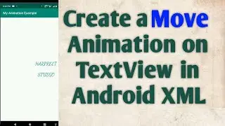 Create a Move Animation on TextView in Android XML