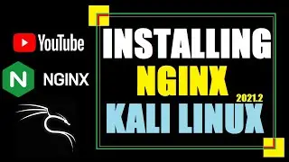 How to Install Nginx on Kali Linux 2021.2 | Sudo apt Install Nginx | Nginx for Linux | Nginx Server