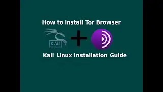 How To Install Tor Browser Using Terminal in Kali Linux | 100% Working