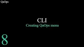CLI | Creating QaOps menu