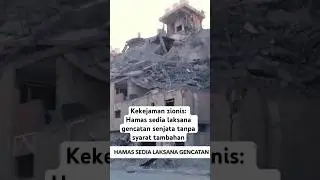 Kekejaman zionis: Hamas sedia laksana gencatan senjata tanpa syarat tambahan