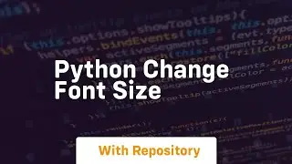 python change font size