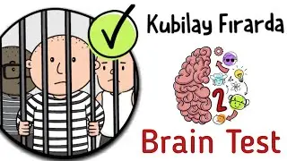 Brain Test 2 - Kubilay Firarda Seviye 1 - 20