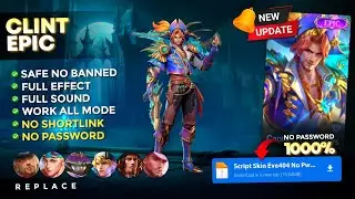 Update! Script Skin Clint Epic No Password | Full Effect Voice - Latest Patch