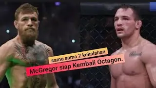 McGregor siap Kembali Octagon Hadapi Chandler