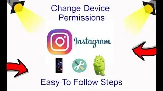 How To Change Instagram’s Device Permissions