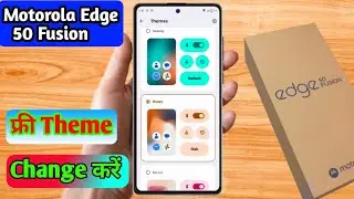 how to change theme in moto edge 50 fusion,moto edge 50 fusion theme download kaise kare