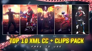 🔺Free Fire Top 10 Xml + Cc + Clips 🔸ff Clips For Editing🔸ff Emote Clips 🔸ff clip🔻
