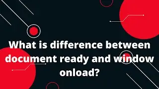 What is difference between document ready and window onload