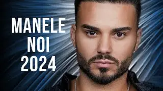 Manele 2024 Cele Mai Noi 🔥 Colaj Manele Noi 2024 🔥 Mix Manele 2024 Noi