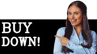 How To Buy Down Interest Rate (2025)