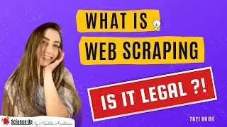 What is Web Scraping? with examples | 2021 LEGAL guide