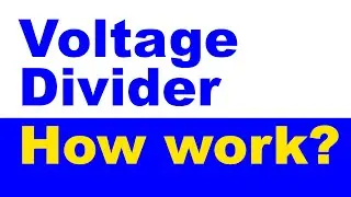 How Voltage Divider Work