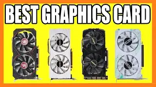 Top 5 Best Graphics Card in 2024