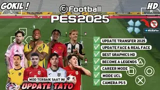 eFootball PES 2025 PPSSPP Terbaru Full Update Transfer Liga Eropa & Timnas🇲🇨 Update New kits 2024/25