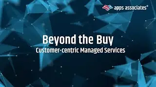 Beyond the Buy - Customer-Centric Managed Services