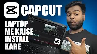How to Install Capcut in Laptop (OFFICIAL) | Laptop Me Capcut Kaise Install Kare