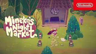 Mineko’s Night Market - The Night Market Trailer - Nintendo Switch