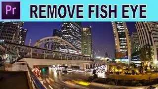 Remove FISH EYE from action camera video - Adobe Premiere Pro Tutorial