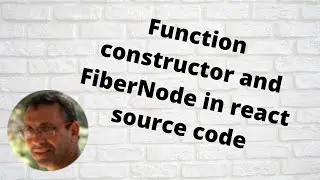 Function constructor and FiberNode in react source code