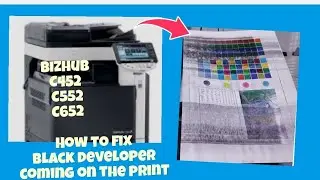How To Fix Black Developer Coming On The Print Bizhub C452 C552 C652