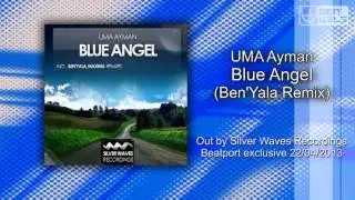 UMA Ayman - Blue Angel(Ben'Yala Remix) [Silver Waves Recordings]