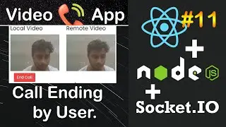 Call Ending by User & Fixed Process Issue in Video Call App | MERN Stack Video Call Tutorial #11