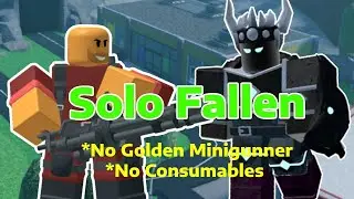 [TDS] SOLO FALLEN - NO GOLDEN MINIGUNNER NEEDED!