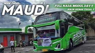 PECAH KEDATANGAN  MSM MAUDI !! Full nada Telolet  yang lagi viral modul dav