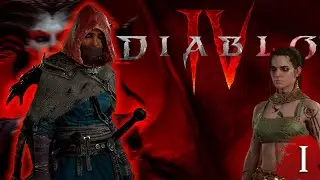 [SOLO] | DIABLO IV | ПРОХОЖДЕНИЕ ЗА РАЗБОЙНИЦУ | ЧАСТЬ 1