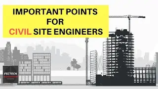 16 Important Points for Civil Site Engineers to Remember - Site Engineer Work