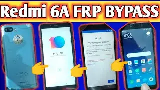 Redmi 6A FRP BYPASS | REDMI 6A GOOGLE ACCOUNT REMOVE | MI 6A FRP BYPASS | REDMI 6A FRP BYPASS
