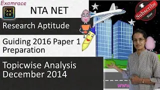 Guiding 2016 - CBSE NET Paper 1 Preparation: December 2014 Topicwise Analysis