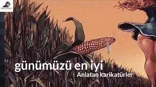 Günümüzü en iyi anlatan karikatürler